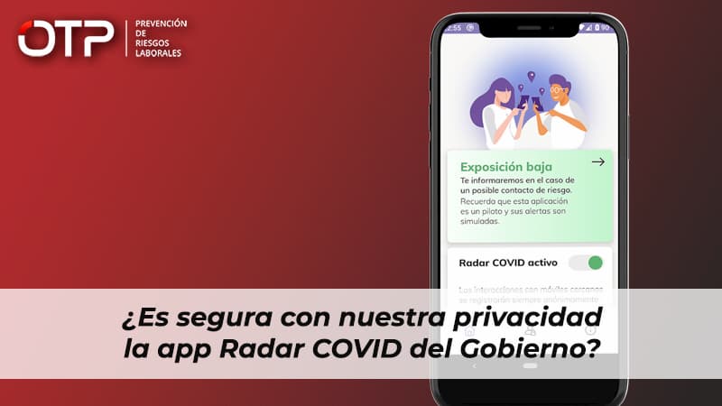 ¿Es segura con nuestra privacidad la app Radar COVID del Gobierno?